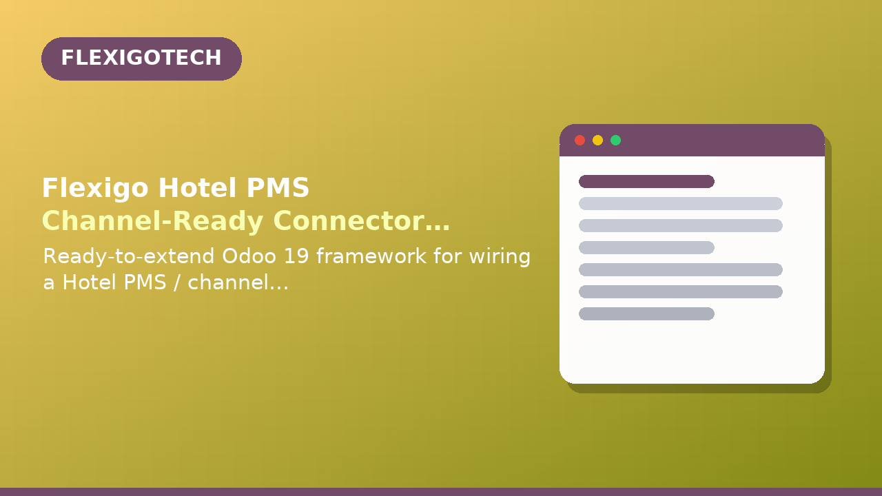 Flexigo Hotel PMS Channel-Ready Connector Shell