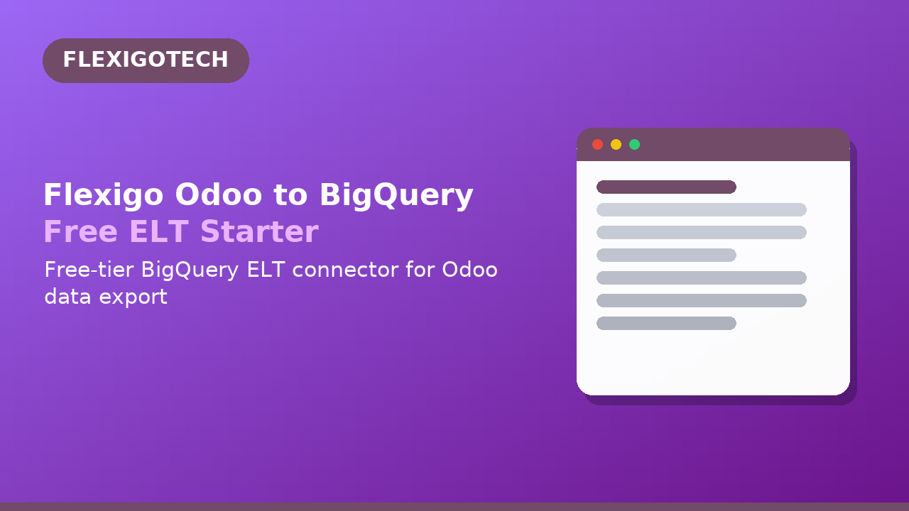 Flexigo Odoo to BigQuery Free ELT Starter