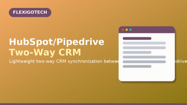 Two-way CRM sync between Odoo and HubSpot or Pipedrive