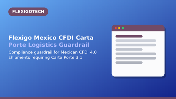 Portada del módulo Flexigo Mexico CFDI Carta Porte Logistics Guardrail para Odoo