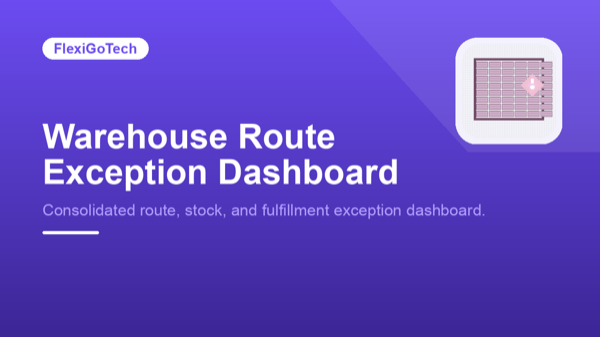 Flexigo Warehouse Route Exception Dashboard for Odoo