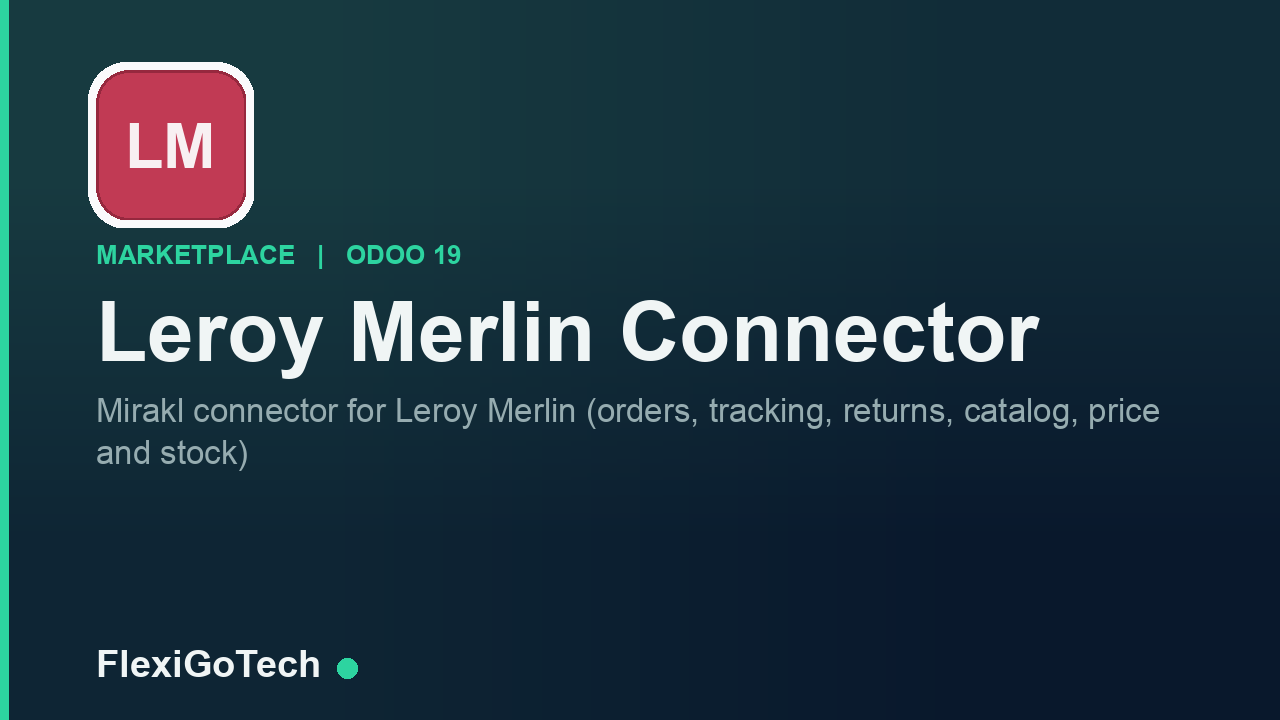 Pedidos del marketplace de Leroy Merlin gestionados dentro de Odoo vía Mirakl